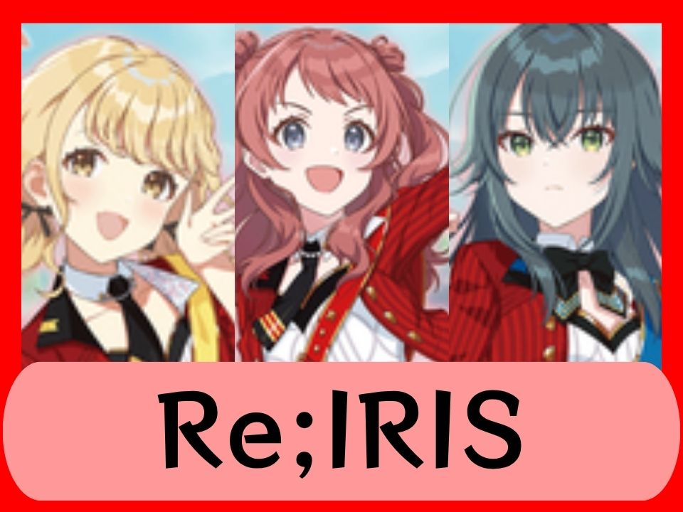 Re;IRIS